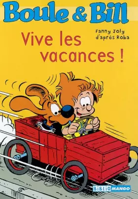 Couverture du produit · Boule et Bill, Tome 4 : Vive les vacances !