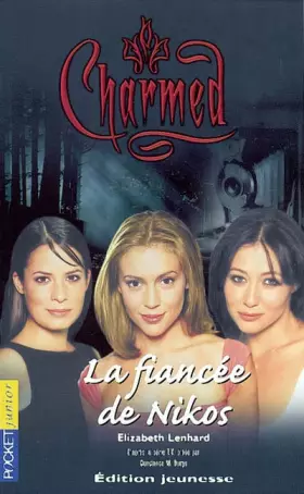 Couverture du produit · Charmed, tome 9 : La Fiancée de Nikos