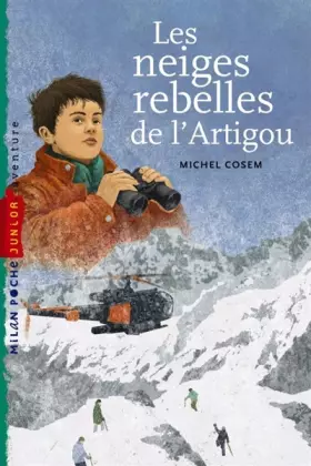 Couverture du produit · Les neiges rebelles de l'Artigou