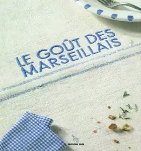 Couverture du produit · Le goût des Marseillais