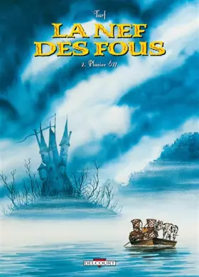 Couverture du produit · La Nef des fous, tome 2 : Pluvior 627