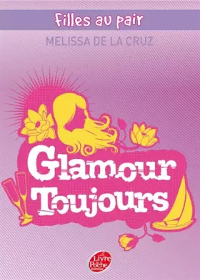 Couverture du produit · Filles au pair - Tome 4 - Glamour toujours