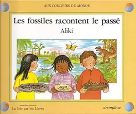 Couverture du produit · Fossiles racontent le passe (les)