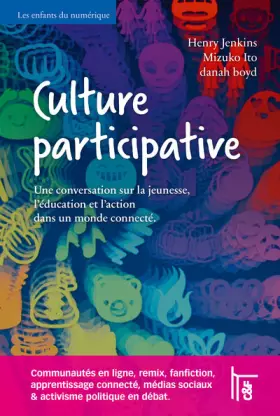 Couverture du produit · Culture participative: Une conversation sur la jeunesse, l'éducation et l'action dans un monde connecté