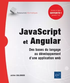 Couverture du produit · JavaScript et Angular - Des bases du langage au développement d'une application web