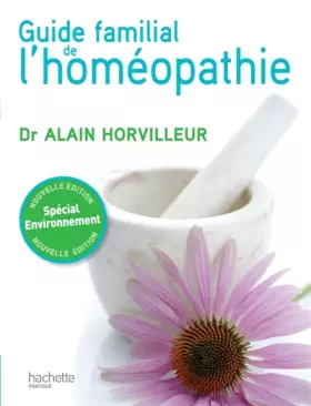 Couverture du produit · Le guide familial de l'homéopathie