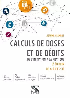 Couverture du produit · Calculs de doses et de debits infirmiers - 3e editions
