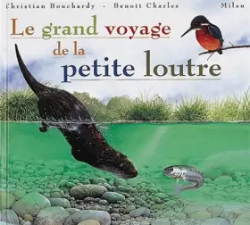 Couverture du produit · Le Grand Voyage de la petite loutre