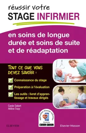 Couverture du produit · REUSSIR votre Stage infirmier en soins de longue durée et soins de suite et de réadaptation: Et Soins De Suite Et Readaptat