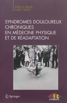 Couverture du produit · Syndromes Douloureux Chroniques en Médecine Physique et de Réadaptation (French Edition)