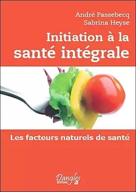 Couverture du produit · Initiation à la santé intégrale