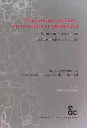 Couverture du produit · Évolutions sociales, innovations et politiques. Nouveaux enjeux en psychologie de la santé