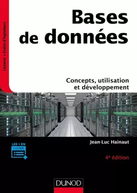 Couverture du produit · Bases de données - 4e éd. - Concepts, utilisation et développement: Concepts, utilisation et développement
