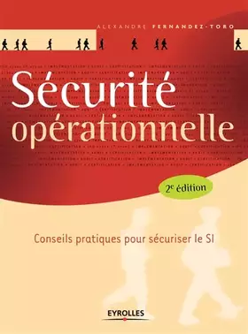 Couverture du produit · SECURITE OPERATIONNELLE: CONSEILS PRATIQUES POUR SECURISER LE SI