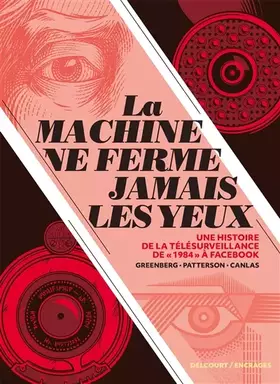 Couverture du produit · La Machine ne ferme jamais les yeux