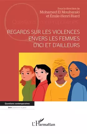 Couverture du produit · Regards sur les violences envers les femmes d'ici et d'ailleurs