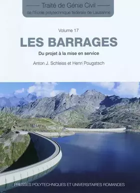 Couverture du produit · Les barrages, vol 17: Du projet à la mise en service