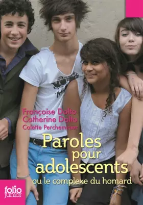 Couverture du produit · Paroles pour adolescents ou Le complexe du homard