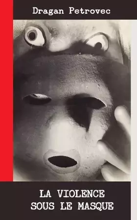 Couverture du produit · La violence sous le masque