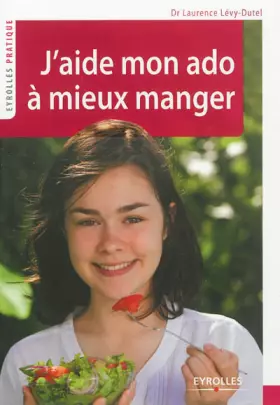 Couverture du produit · J'aide mon ado à mieux manger