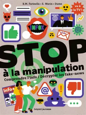 Couverture du produit · Stop à la manipulation. Comprendre l'info et décrypter les fake news