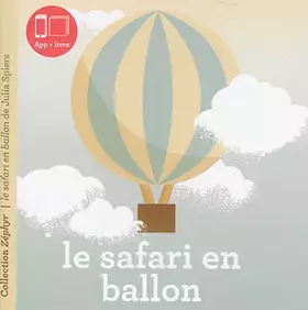 Couverture du produit · Zéphyr T04 Le safari en ballon