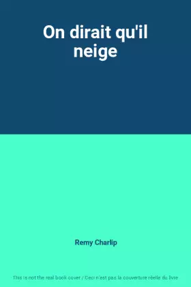 Couverture du produit · On dirait qu'il neige