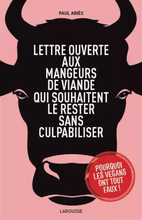 Couverture du produit · Lettre ouverte aux mangeurs de viande: qui souhaitent le rester sans culpabiliser