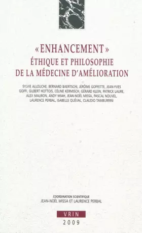 Couverture du produit · «Enhancement» Éthique et philosophie de la médecine d'amélioration