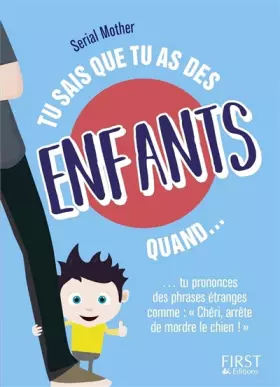 Couverture du produit · Tu sais que tu as des enfants quand...