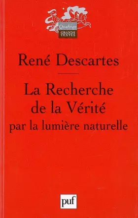 Couverture du produit · La Recherche de la Vérité par la lumière naturelle: Introduction et notes par Ettore Lojacono. Textes revus par Massimiliano Sa