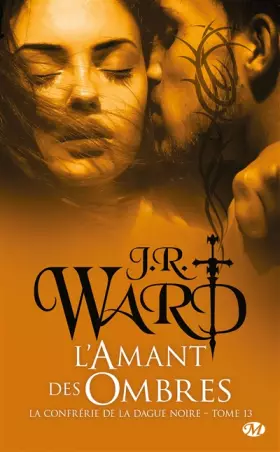 Couverture du produit · La Confrérie de la dague noire, T13 : L'Amant des ombres
