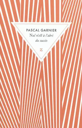 Couverture du produit · Nul n'est à l'abri du succès