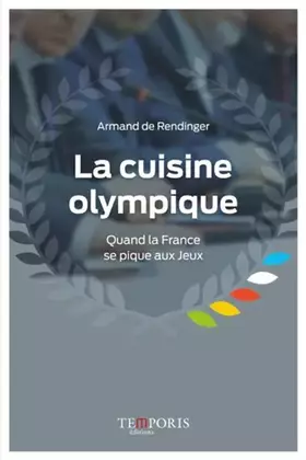 Couverture du produit · La cuisine olympique: Quand la France se pique aux jeux