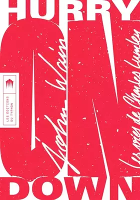 Couverture du produit · Hurry on Down: Les vies de Charles Lumley