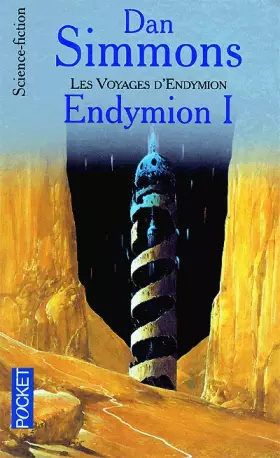 Couverture du produit · Les voyages d'Endymion, tome 1 : Endymion