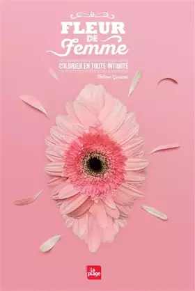 Couverture du produit · Fleur de femme colorier en toute intimité