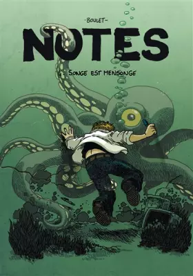 Couverture du produit · Notes T04: Songe est mensonge