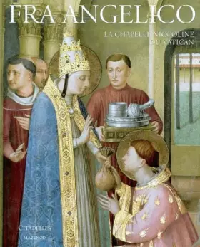 Couverture du produit · Fra Angelico : la chapelle niccoline du Vatican : Histoire et restauration