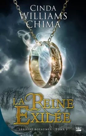 Couverture du produit · Les sept royaumes, t2 : la reine exilee