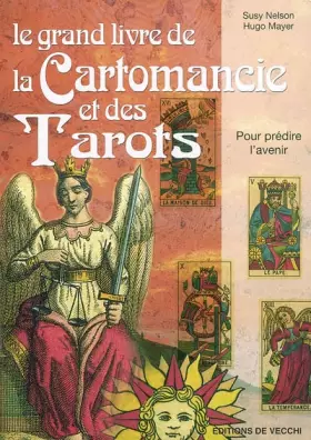 Couverture du produit · Le grand livre de la cartomancie et des tarots : pour prédire l'avenir