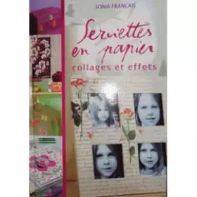 Couverture du produit · Serviettes en papier : Collages et effets
