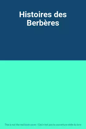 Couverture du produit · Histoires des Berbères