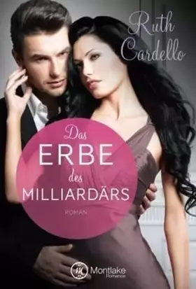 Couverture du produit · Das Erbe des Milliardärs (The Legacy Collection) (German Edition)