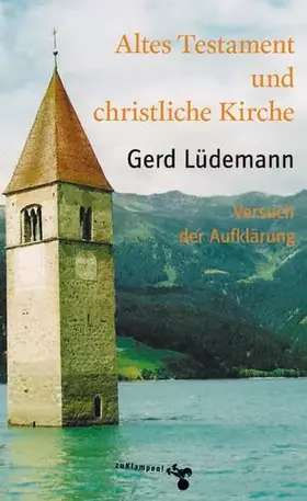 Couverture du produit · Altes Testament und christliche Kirche: Versuch der Aufklärung