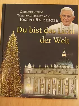 Couverture du produit · Du bist das Licht der Welt [Medienkombination] : Gedanken zum Weihnachtsfest.