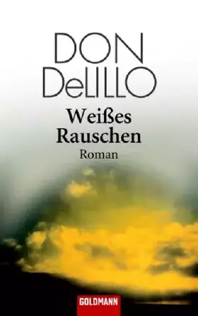 Couverture du produit · Weißes Rauschen: Roman