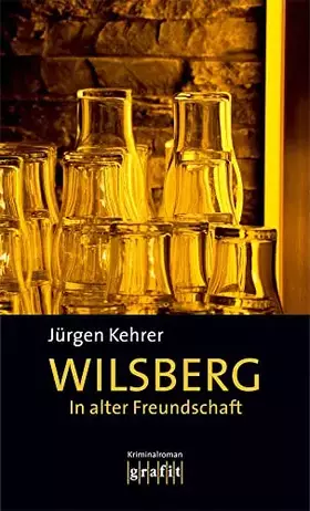 Couverture du produit · In alter Freundschaft: Kriminalroman (Wilsberg)