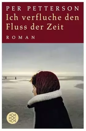Couverture du produit · Ich verfluche den Fluss der Zeit: Roman