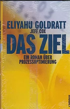 Couverture du produit · Das Ziel: Ein Roman über Prozessoptimierung